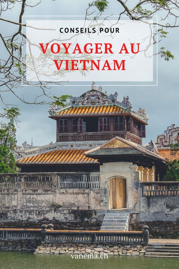 Conseils pour voyager au Vietnam